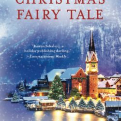 A Royal Christmas Fairy Tale: A Heartfelt Christmas Romance from Writer of Netflix’s A Christmas Prince
